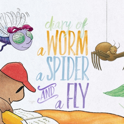 Diary of a Worm, a Spider, and a Fly