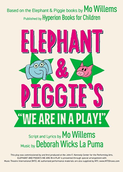 Elephant and Piggie’s “We Are in a Play!”